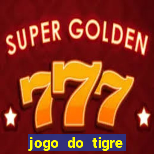 jogo do tigre deposito de 3 reais